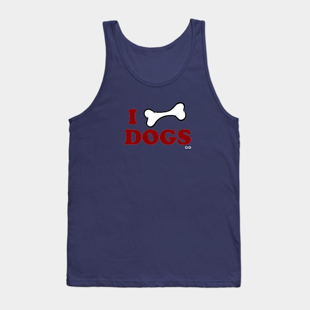 I bone dogs Tank Top by ©®